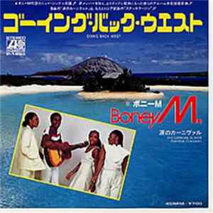 Boney M. - Going Back West / The Carnival Is Over FLAC