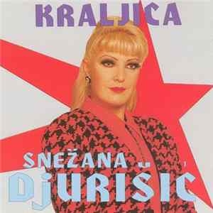 Snežana Djurišić - Kraljica FLAC