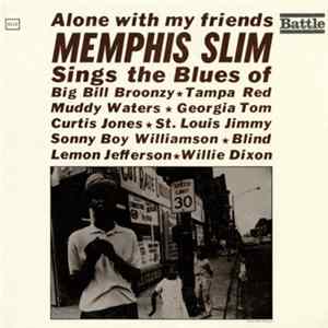 Memphis Slim - Alone With My Friends FLAC