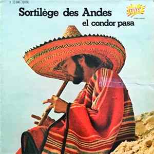 Various - El Condor Pasa Sortilège Des Andes FLAC