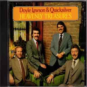 Doyle Lawson & Quicksilver - Heavenly Treasures FLAC