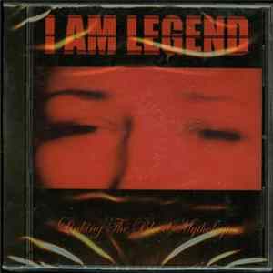 I Am Legend - Drinking The Blood Mythologies FLAC