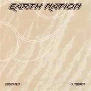Earth Nation - Educated / Outburst FLAC