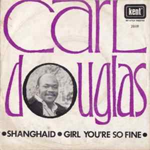 Carl Douglas - Shanghaid FLAC