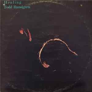 Todd Rundgren - Healing FLAC