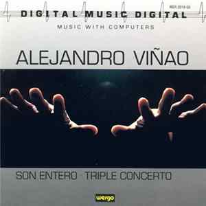 Alejandro Viñao - Son Entero · Triple Concerto FLAC