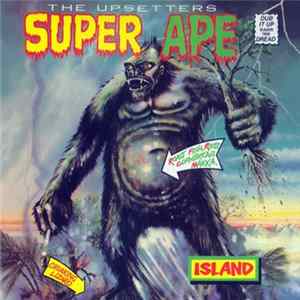 The Upsetters - Super Ape FLAC