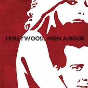 Hollywood, Mon Amour - Hollywood, Mon Amour FLAC
