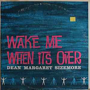 Dean Margaret Sizemore - Wake Me When It's Over FLAC