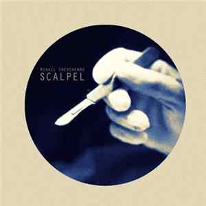 Mihail Shevchenko - Scalpel FLAC