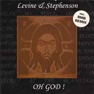 Levine & Stephenson - Oh God ! FLAC