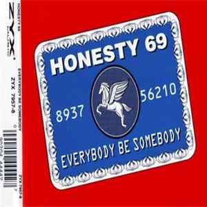 Honesty 69 - Everybody Be Somebody FLAC