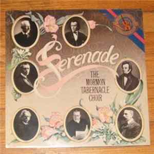 Mormon Tabernacle Choir, Richard P. Condie - Serenade FLAC