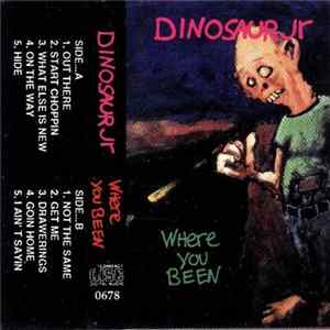 Dinosaur Jr - Where You Been FLAC