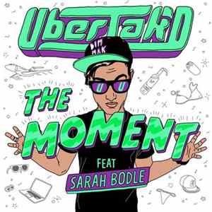 Uberjak'D Feat. Sarah Bodle - The Moment FLAC