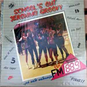 Various - School's Out - Jeronimo Groovy FLAC