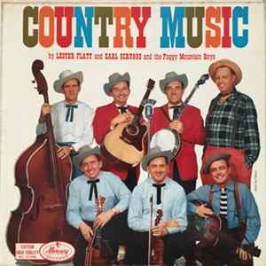 Lester Flatt And Earl Scruggs And The Foggy Mountain Boys - Country Music FLAC