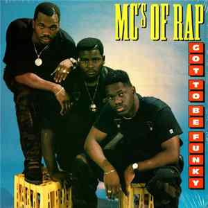 MC's Of Rap - Got To Be Funky FLAC