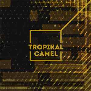 Tropikal Camel - ERETZ FLAC
