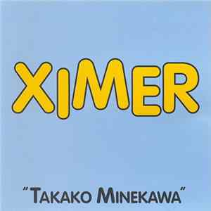 Takako Minekawa - Ximer FLAC