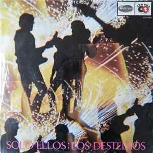 Los Destellos - Solo Ellos: Los Destellos FLAC