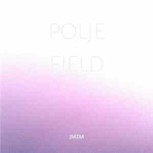 JMZM - Field / Polje FLAC