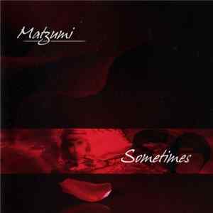 Matzumi - Sometimes FLAC