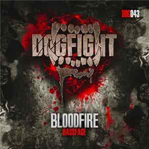 Bloodfire - Bassface FLAC