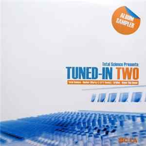 Total Science / Gridlok - Tuned In Vol. 2 Sampler FLAC