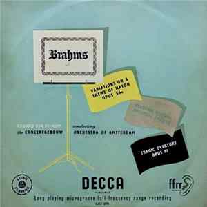 Brahms ; The Concertgebouw Orchestra Of Amsterdam, Van Beinum - Academic Festival Overture / Tragic Overture / Variations On A Theme Of Haydn FLAC