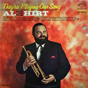 Al (He's The King) Hirt - They're Playing Our Song FLAC