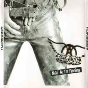 Aerosmith - Night At The Rainbow FLAC