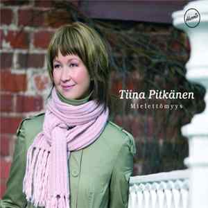 Tiina Pitkänen - Mielettömyys FLAC