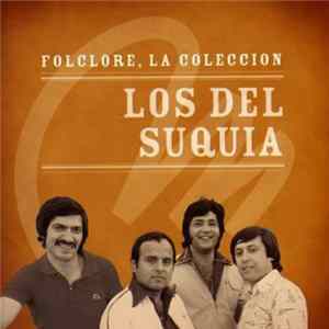 Los Del Suquia - Folclore, La Coleccion FLAC