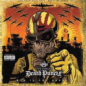 Five Finger Death Punch - War Is The Answer FLAC