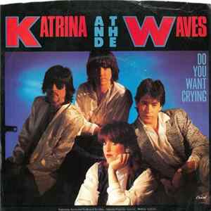 Katrina And The Waves - Do You Want Crying FLAC