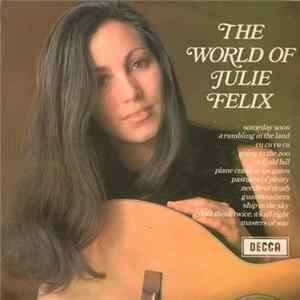 Julie Felix - The World Of Julie Felix FLAC