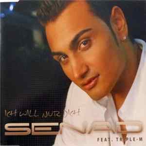 Senad - Ich Will Nur Dich FLAC