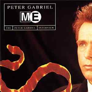 Peter Gabriel - Me - The Peter Gabriel Interview / Lovetown FLAC