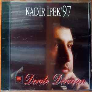 Kadir İpek'97 - Derde Derman FLAC