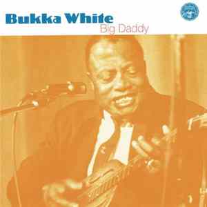 Bukka White - Big Daddy FLAC