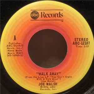 Joe Walsh - Walk Away FLAC