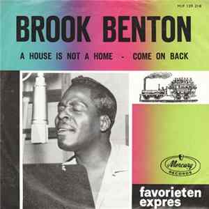 Brook Benton - A House Is Not A Home / Come On Back FLAC