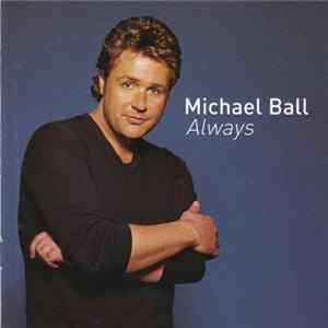 Michael Ball - Always FLAC