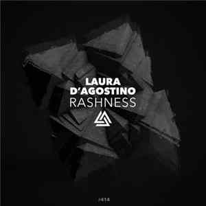 Laura D'Agostino - Rashness FLAC