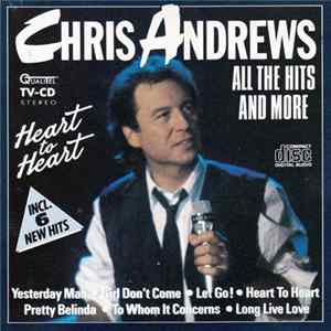 Chris Andrews - Heart To Heart - All The Hits And More FLAC