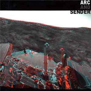 Arc And Sender - Arc And Sender FLAC
