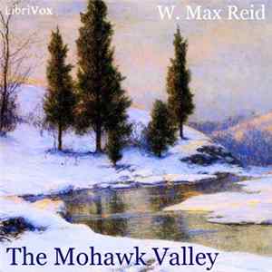 W. Max Reid - The Mohawk Valley FLAC