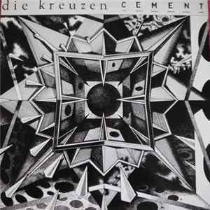 Die Kreuzen - Cement FLAC