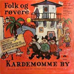 Various - Folk Og Røvere I Kardemomme By / Sørøvere, Hottentotter Og Muntre Musikanter FLAC